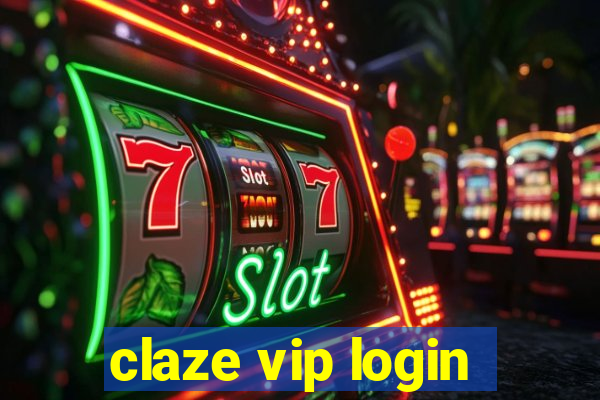 claze vip login